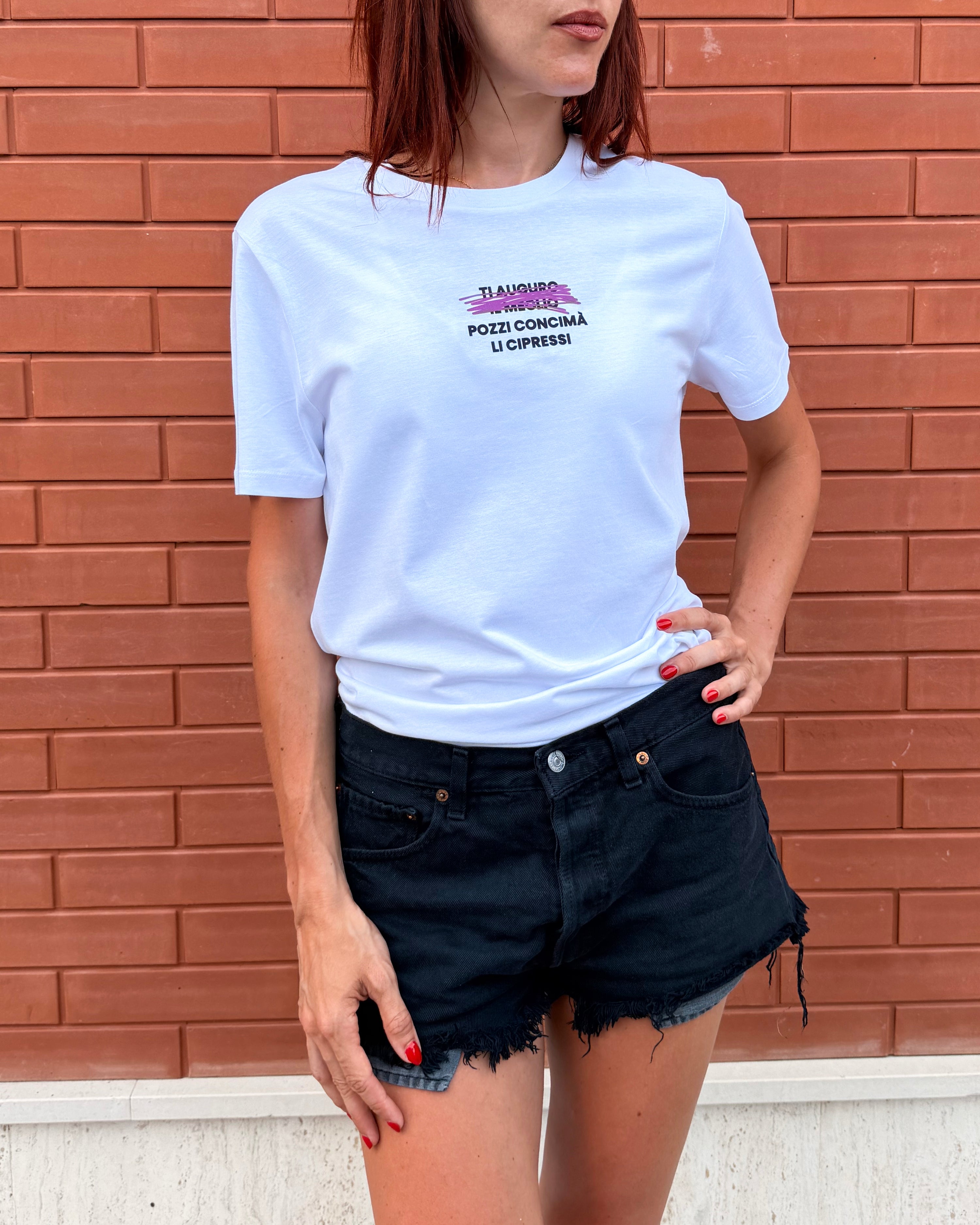 T-shirt unisex "Pozzi concimà li cipressi" (premium)